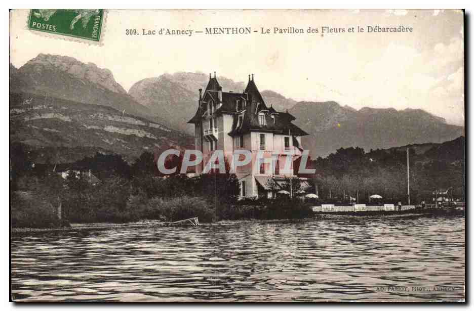 Lac d'Annecy — MENTHON — Le Pavillon des Fleurs et le Débarcadère — AD. PARIVOT, PHOTO. ANNÉCY