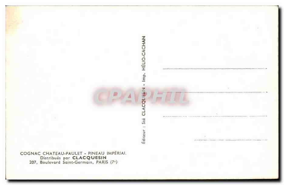 Cognacs et Pineau - Château Paullet, Pineau Impérial - Éditeur Clacquesin — Reverso