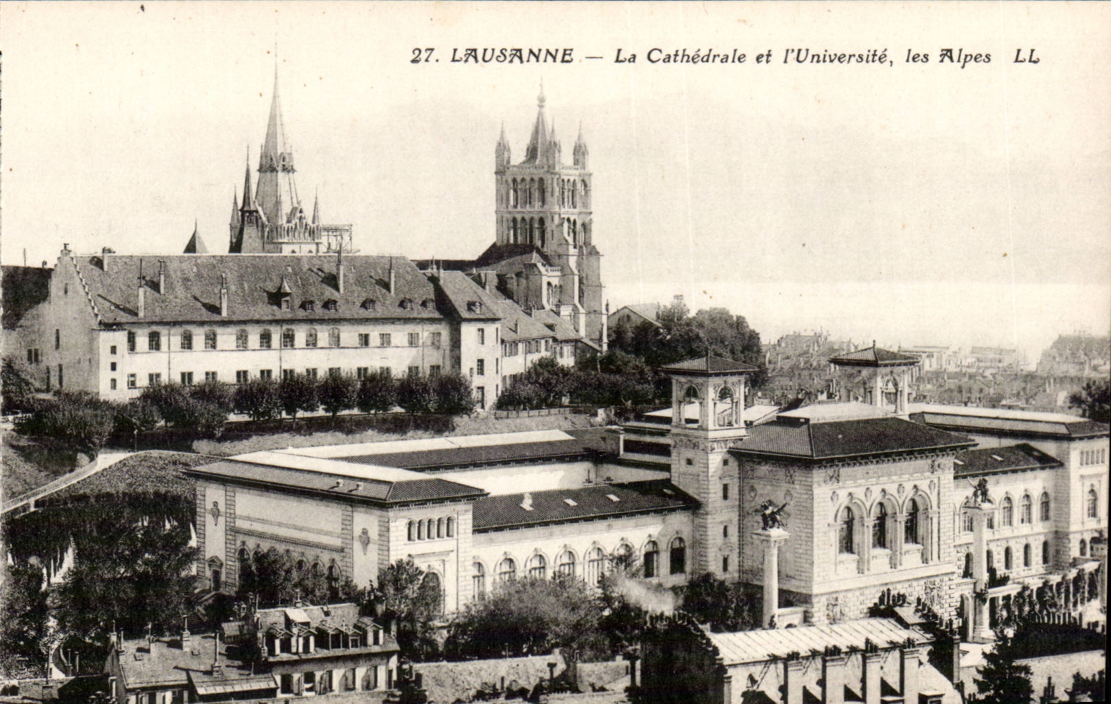 Suisse - Schweiz - Lausanne - La Cathedrale - L'Universite et les Alpes - CPA 