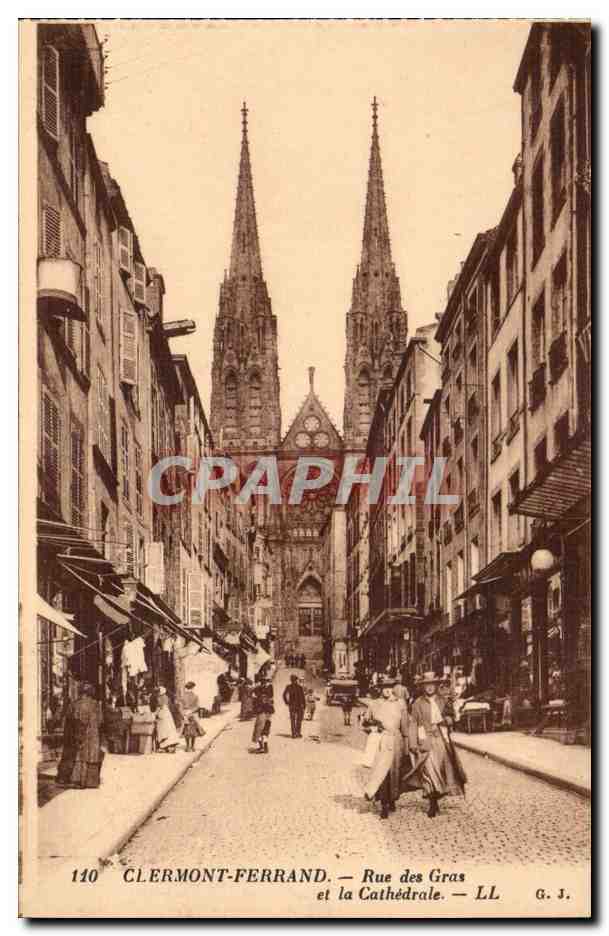 Clermont Ferrand - Rue des Gras et La Cathedrale - CPA 
