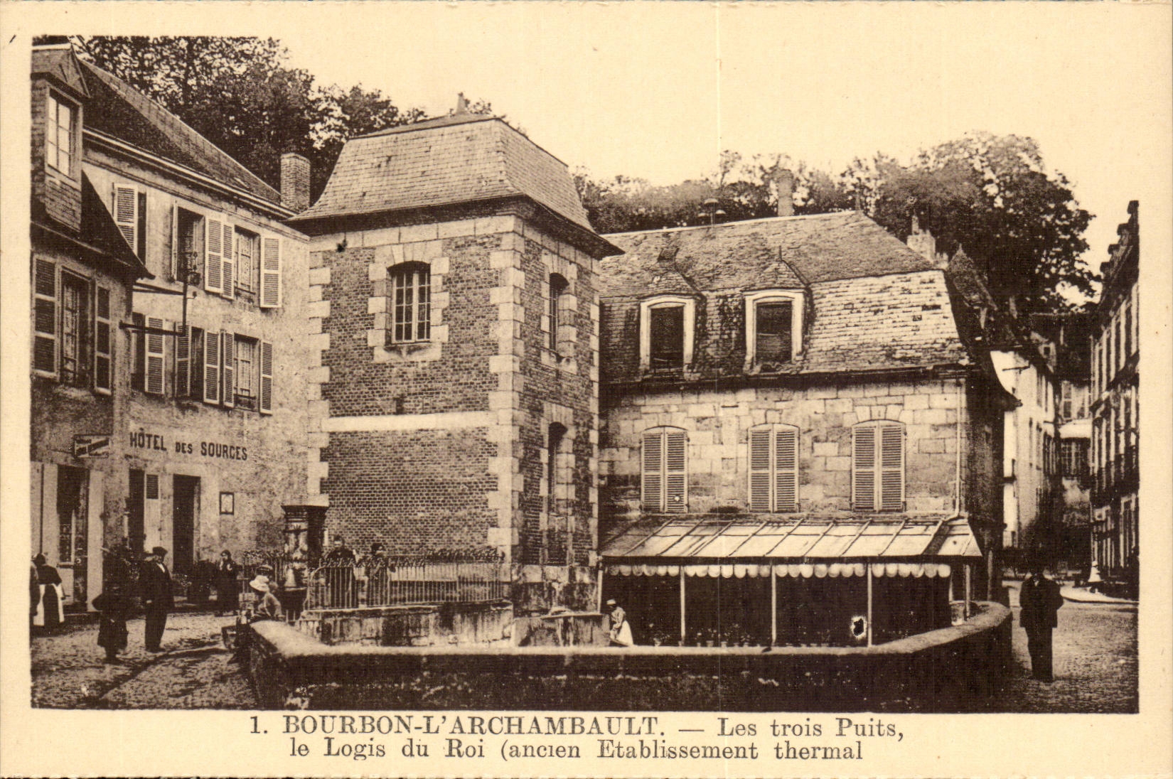 Bourbon - l'Archambault - Les Trois Puits - Hotel des Sources CPA 