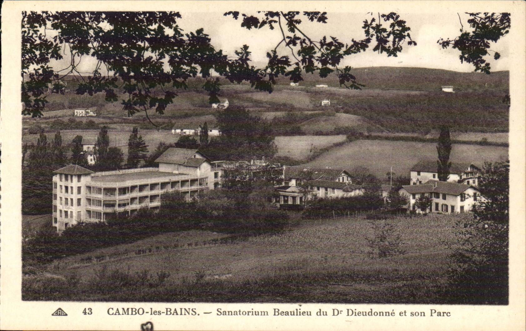 CAMBO-les-BAINS — Sanatorium Beaulieu du Dr Dieudonné et son Parc — éditeur CPAPHIL n°43