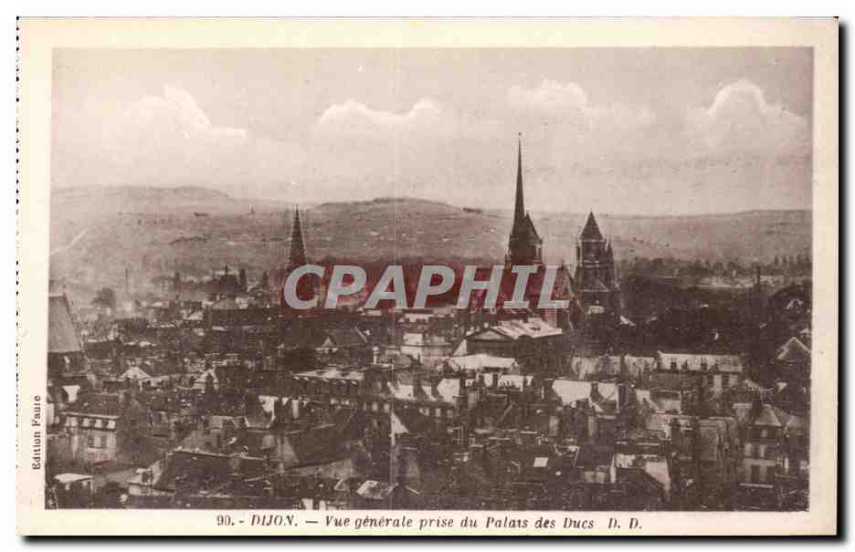 Dijon — Vue générale prise du Palais des Ducs — Édition Faure