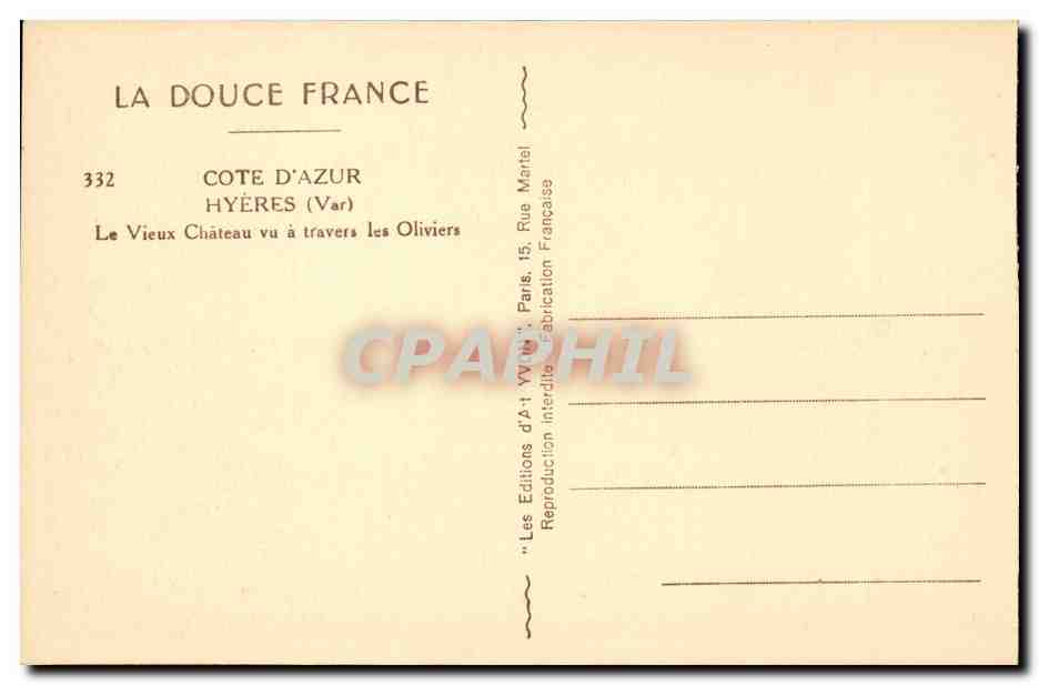 Le Vieux Château vu à travers les Oliviers — Hyères (Var) — Éditions La Douce France, n°332 — Reverso
