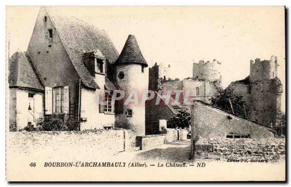 Bourbon l'Archambault CPA Le chateau