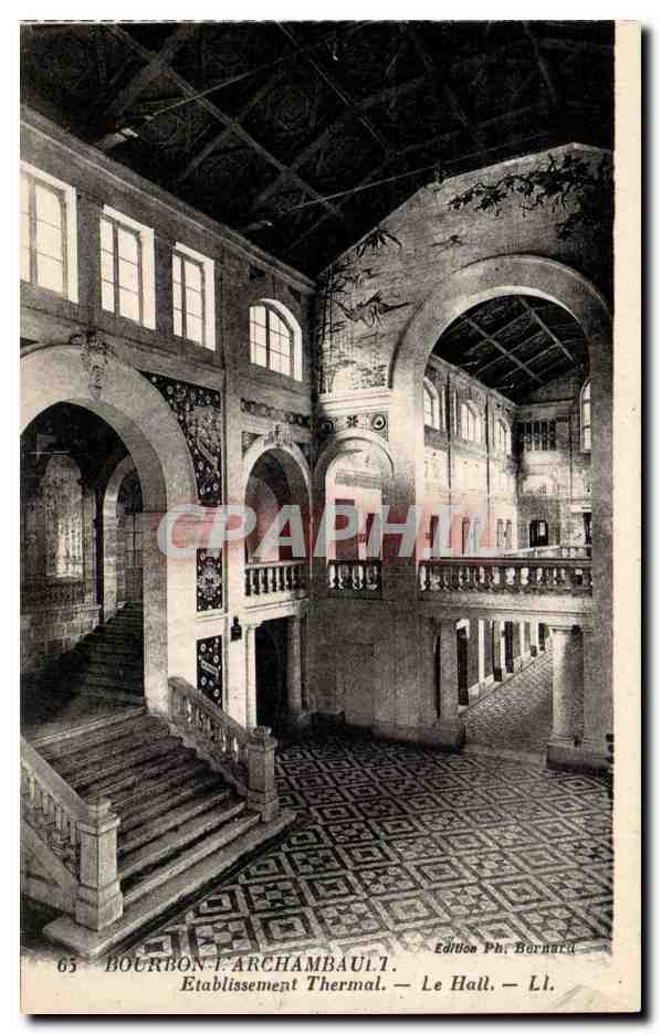 Bourbon l'Archambault CPA Etablissement thermal Le hall