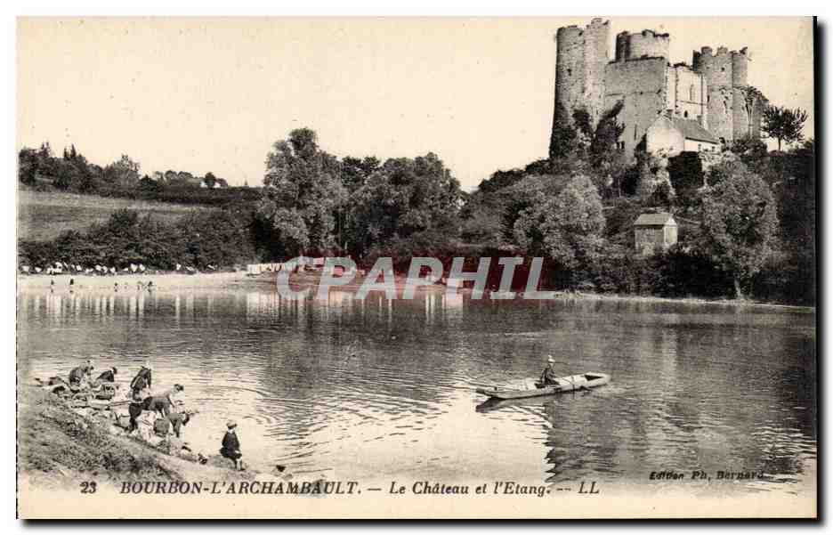 Bourbon l'Archambault CPA le chateau et l'etang Lavandieres