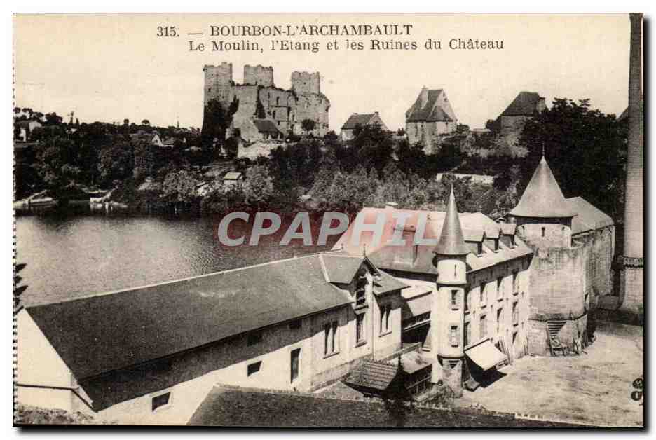 Bourbon l'Archambault CPA Le moulin l'etang et les ruines du chateau