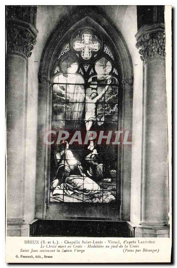 Dreux (E.-et L.) - Chapelle Saint-Louis - Vitrail, d'après Larivière : Le Christ mort en Croix - Madeleine au pied de la Croix (Peint par Béranger)