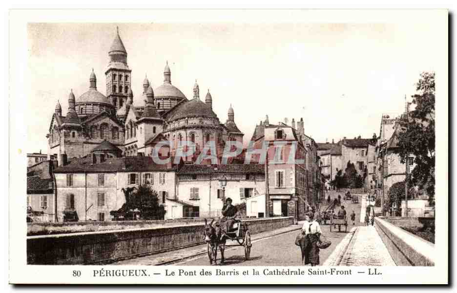Périgueux — Le Pont des Barris et la Cathédrale Saint-Front — LL.