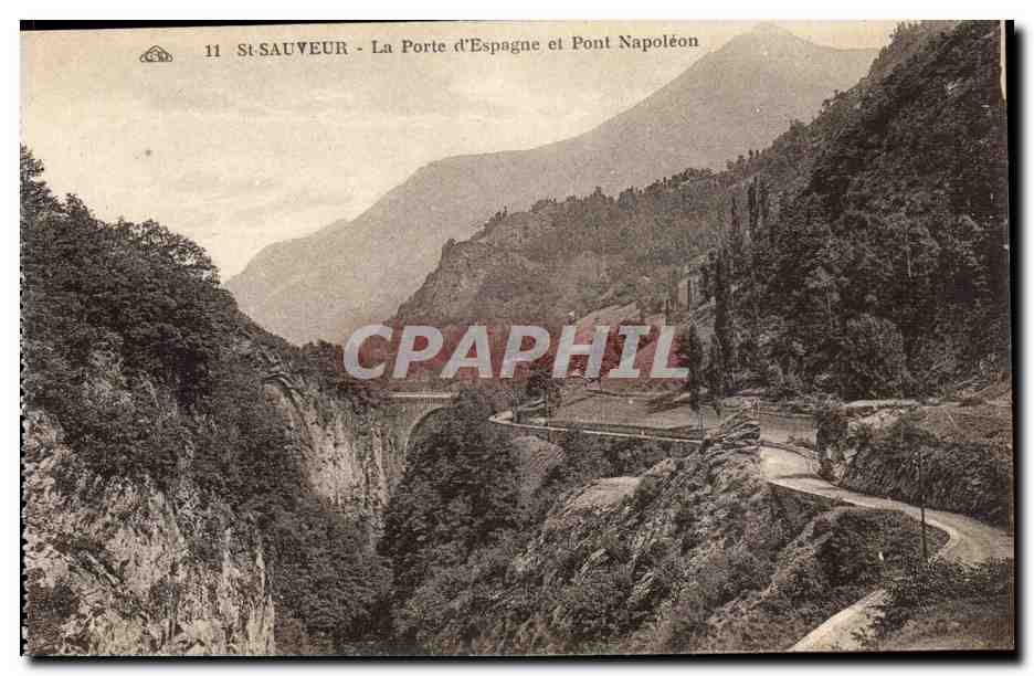 Saint Sauveur CPA La porte d'Espagne et le pont Napoleon