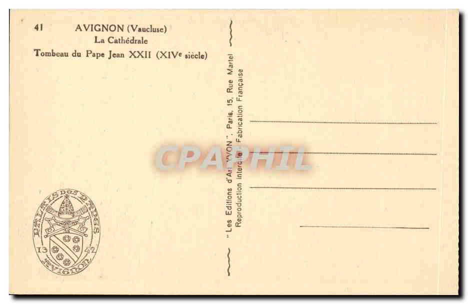 Avignon CPA Palais des papes La cathedrale Tombeau du Pape Jean XXII (14eme) — Verso