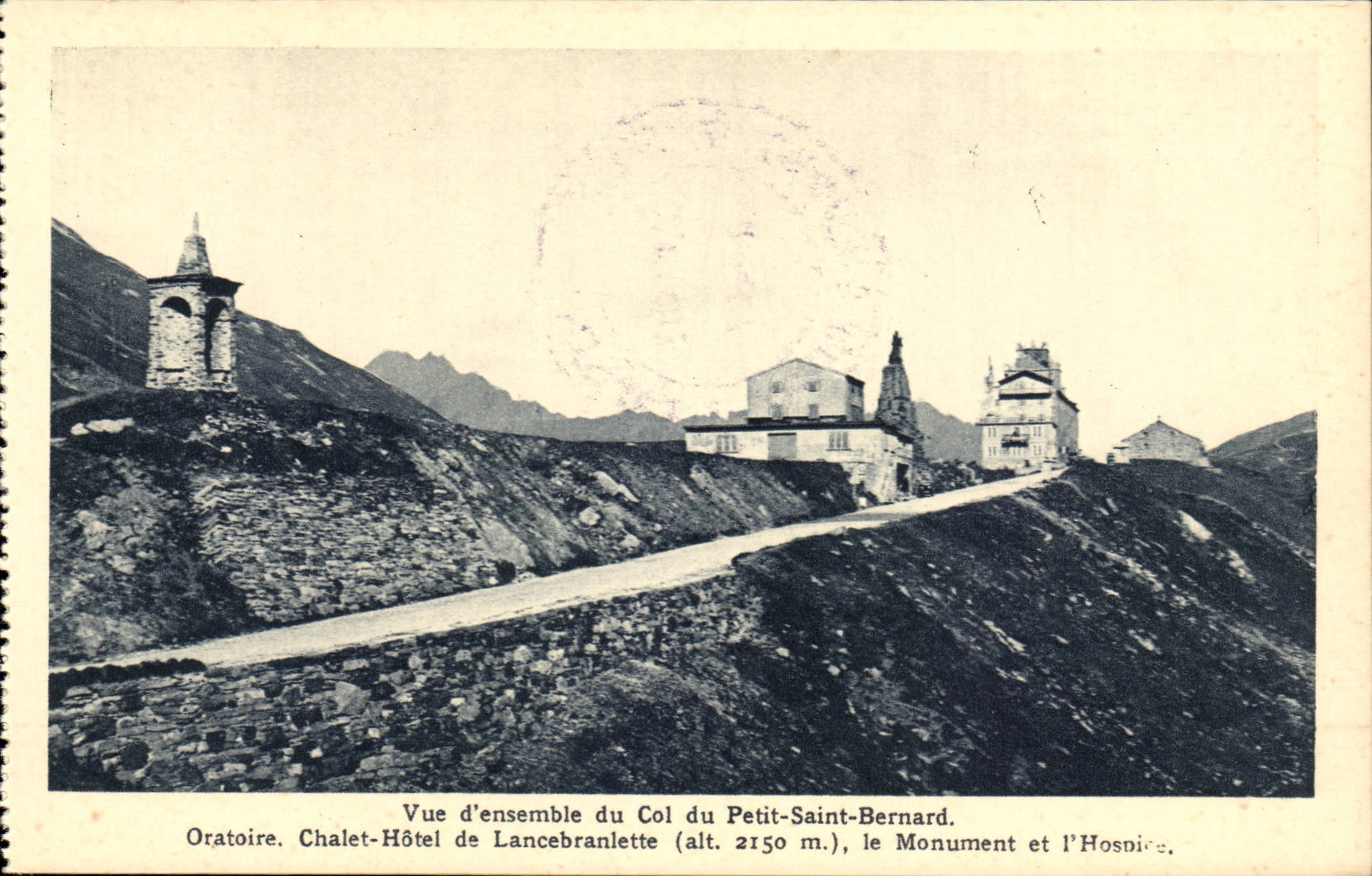 Col du Petit Saint Bernard CPA Oratoire Chalet Hotel de Lancebranlette le monument et l'hospice