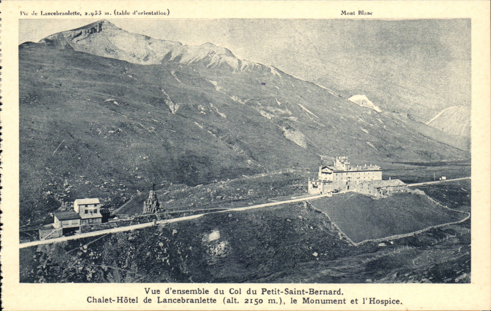 Col du Petit Saint Bernard CPA Chalet hotel de Lancebranlette Le monument et l'hospice