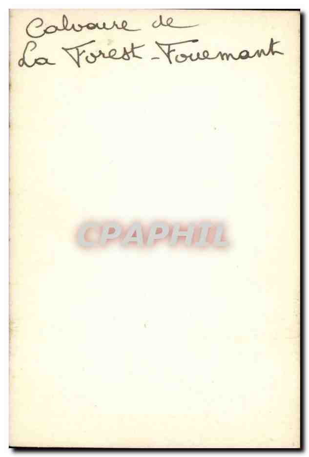 Calvaire de La Forest-Fouëmencant — éditeur CPAPHIL — Reverso