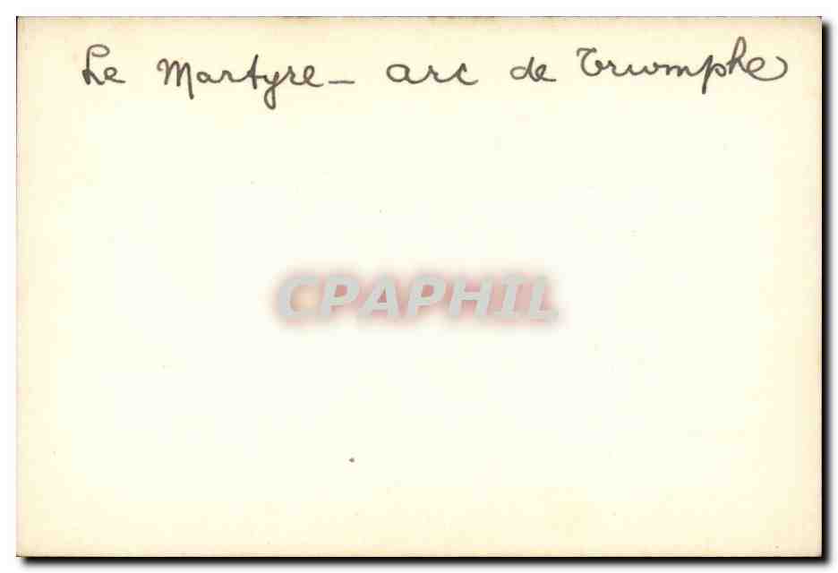 Le Martyre — arc de Triomphe — CPAPHIL — Reverso