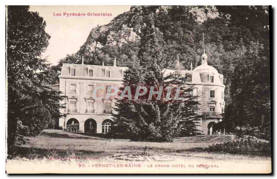 Vernet les Bains CPA Le grand hotel du Portugal