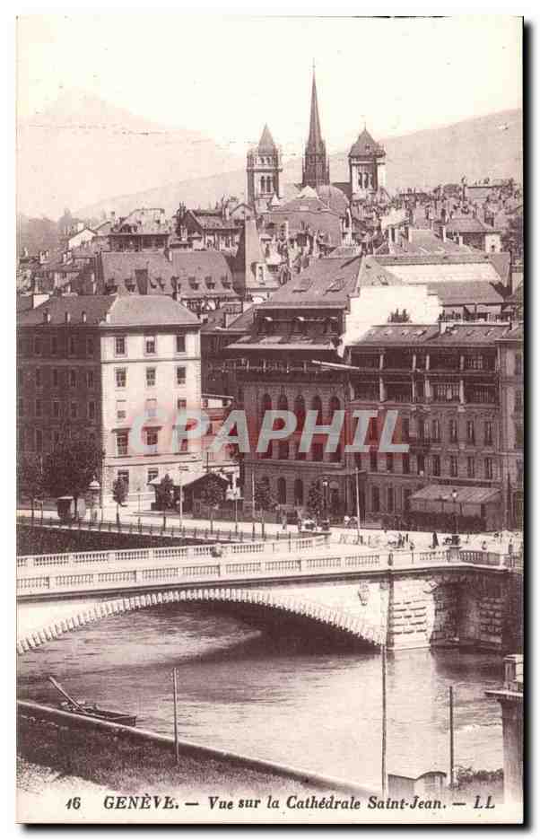 Suisse Geneve CPA Vue sur la cathedrale Saint Jean