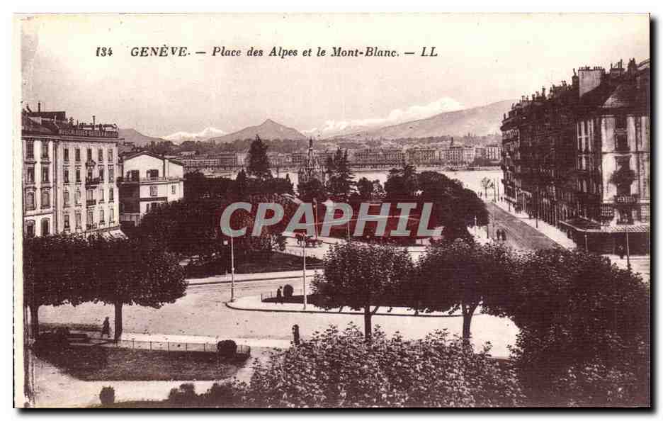 Suisse Geneve CPA Place des Alpes et le Mont Blanc 