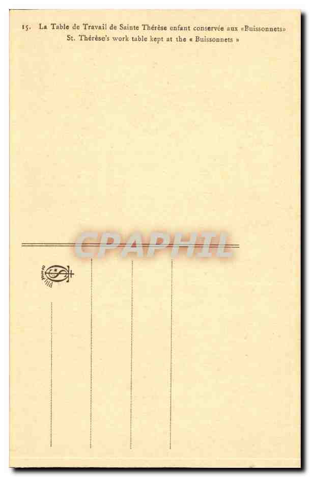 Table de travail de Sainte Thérèse enfant — conservée aux Buissonnets — CPAPHIL n°15 — Rückseite