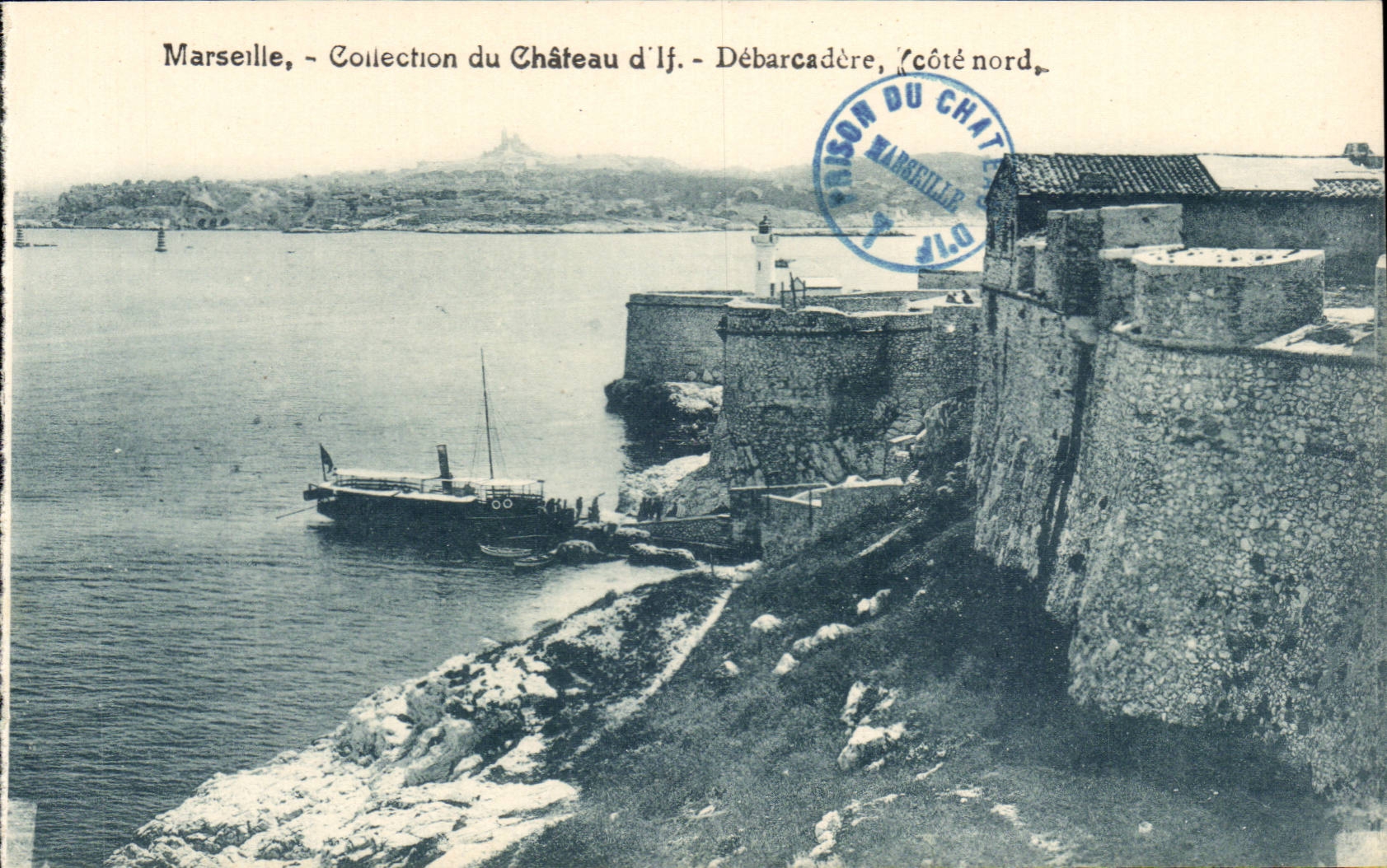 Marseille Chateau d'if CPA Debarcadere cote nord