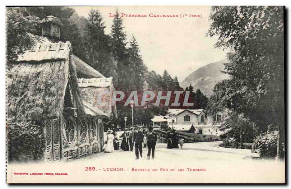 Luchon CPA Buvette du Pre et les thermes