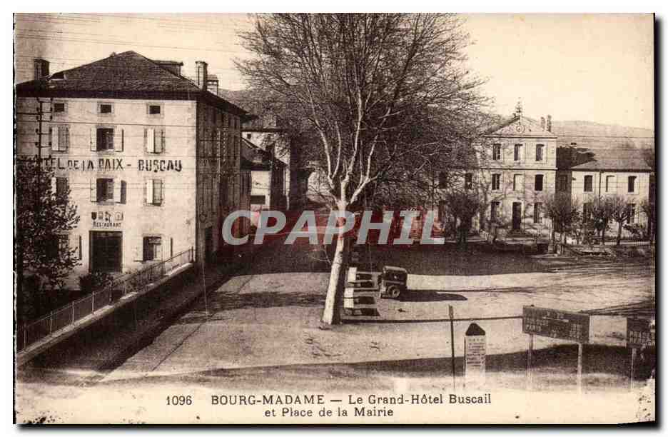 Bourg Madame CPA Le grand hotel Buscail et place de la Mairie