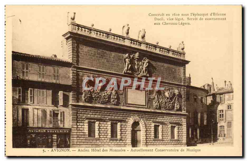 Avignon- Ancien Hotel des Monnaies - Actuellement Conservatoire de la Musique - CPA 