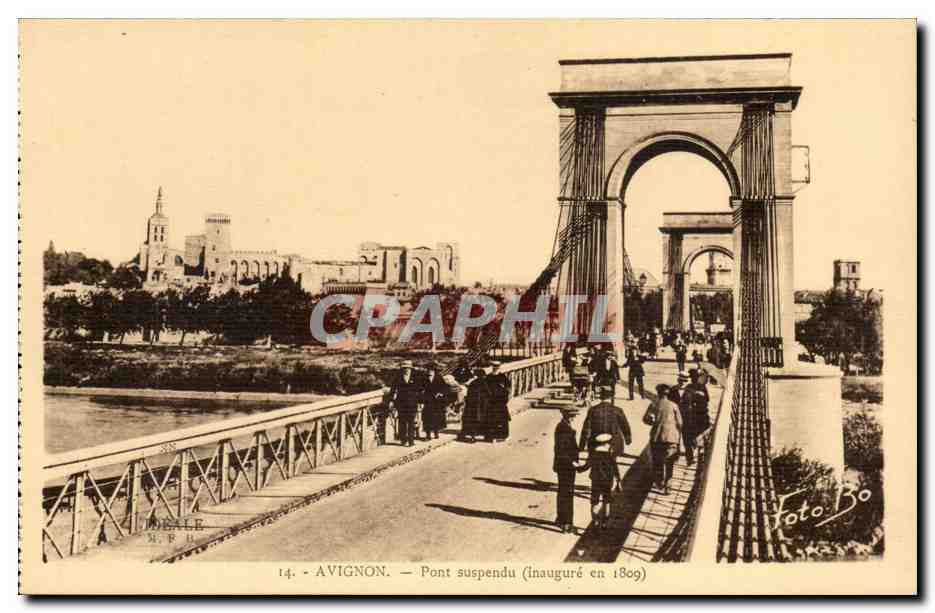 Avignon- Pont Suspendu inaugure en 1809 - CPA 