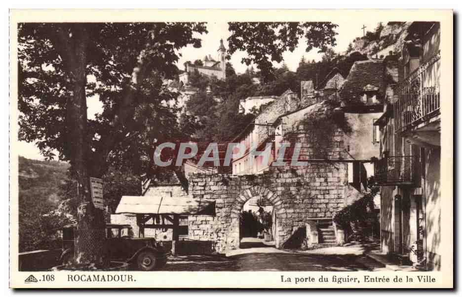 Rocamadour - La Porte de Figuier - Entree de la Ville - CPA 