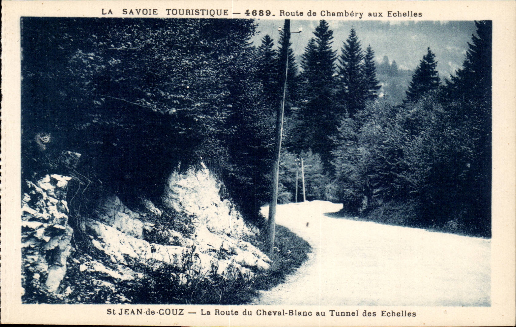 St JEAN-de-COUZ — Route du Cheval-Blanc au Tunnel des Echelles — LA SAVOIE TOURISTIQUE — 4689