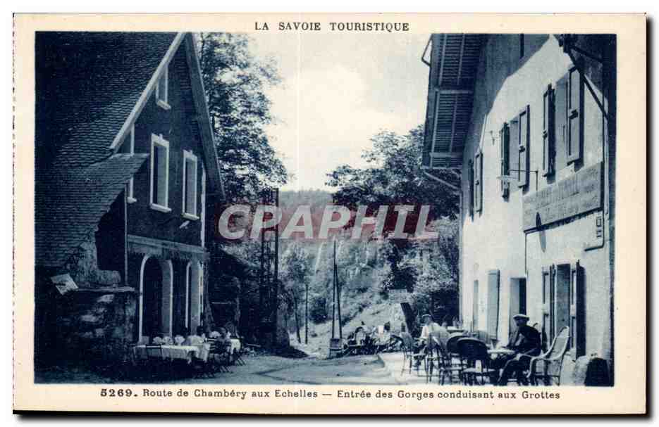 Route de Chambery aux Echelles - Entree des Gorges conduisant aux Grottes - CPA 