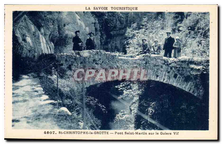 St Christophe la Grotte - Pont Saint Martin sur le Guiers Vif - CPA 