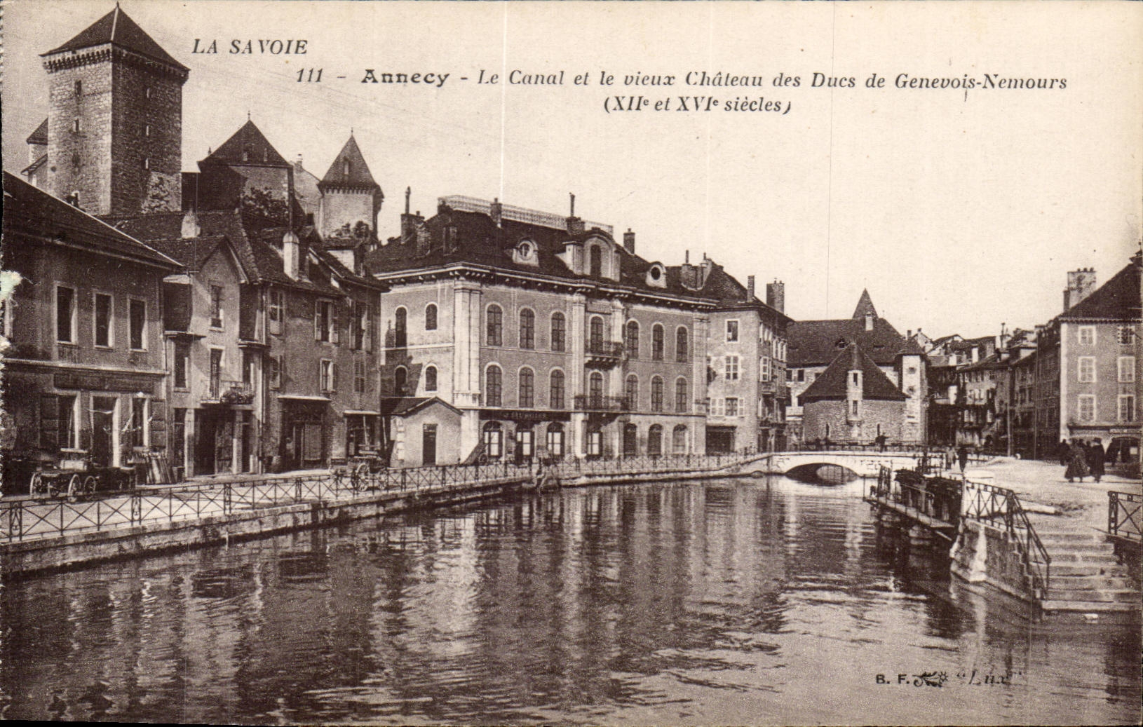 Annecey — Le Canal et le vieux Château des Ducs de Genevois-Nemours (XIIe et XVIe siècles) — B. F. Lux