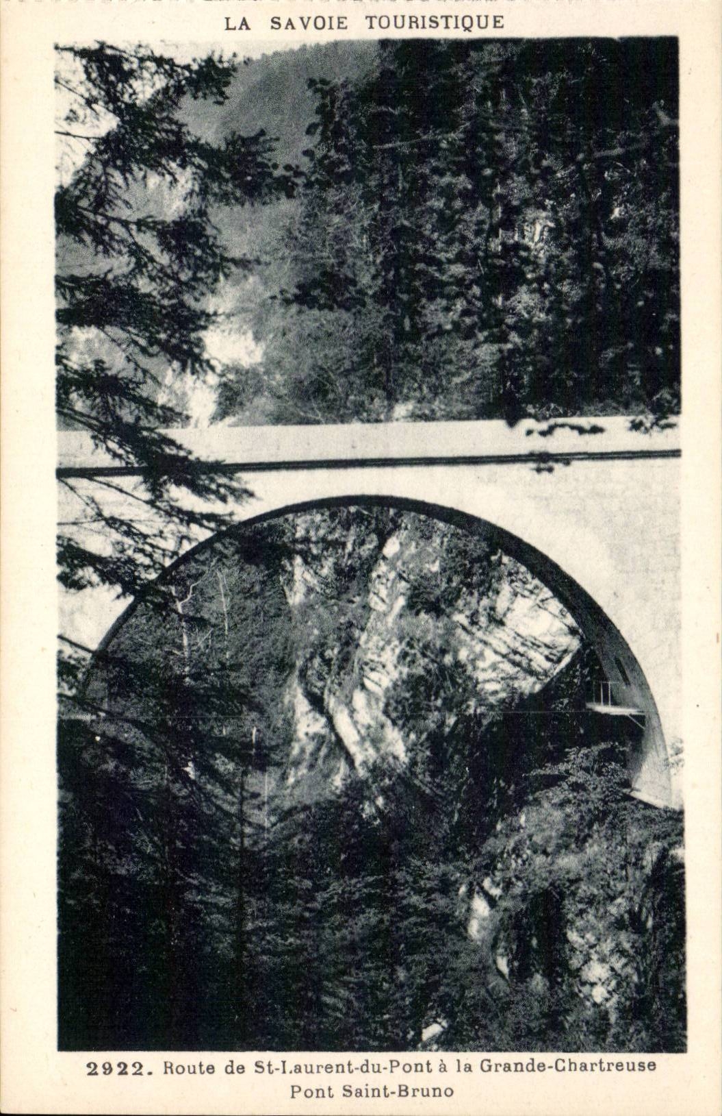 Route de St Laurent du Pont et la Grande Chartreuse - Pont Saint Bruno - CPA 