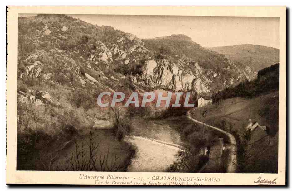Châteauneuf-les-Bains — Vue de Braynand sur la Sioule et l'Hôtel du Parc — Idéal