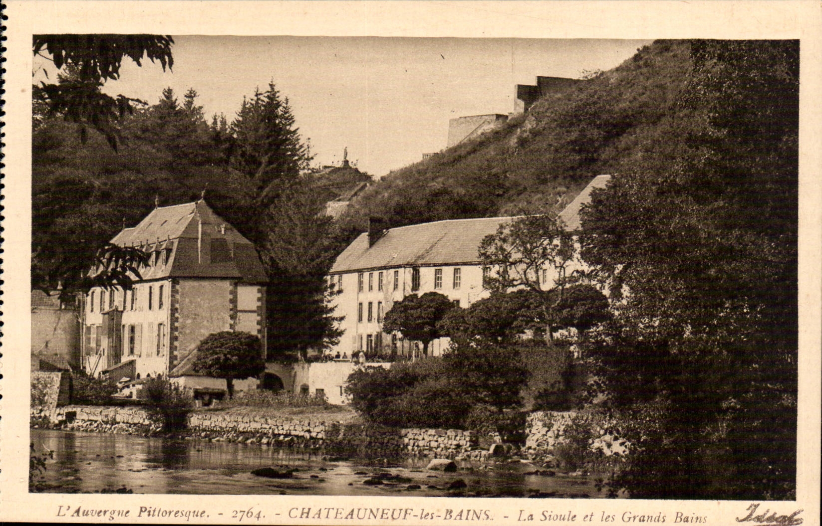 Châteauneuf-les-Bains — La Sioule et les Grands Bains — Éditeur Idéal, n° 2764