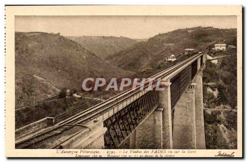 L'Auvergne Pittoresque - Le Viaduc des FADES vu sur la Gare
