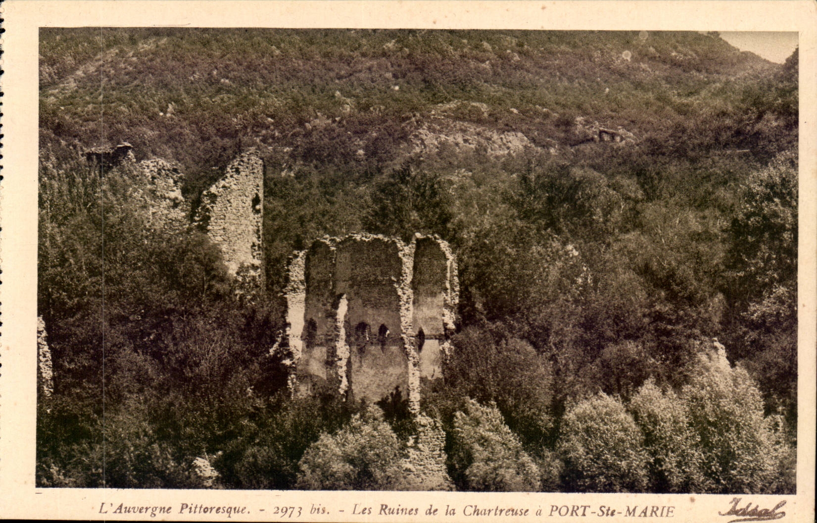 Les Ruines de la Chartreuse à PORT-STE-MARIE — L'Auvergne Pittoresque — 2973 bis — Idéal