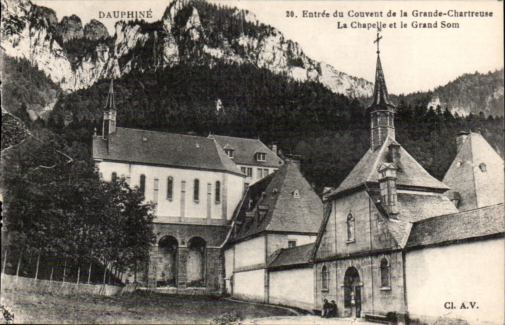 Entrée du Couvent de la Grande-Chartreuse — La Chapelle et le Grand Som — CI.A.V.