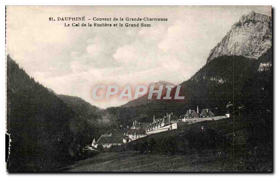Dauphiné — Couvent de la Grande-Chartreuse — Le Col de la Ruchère et le Grand Som