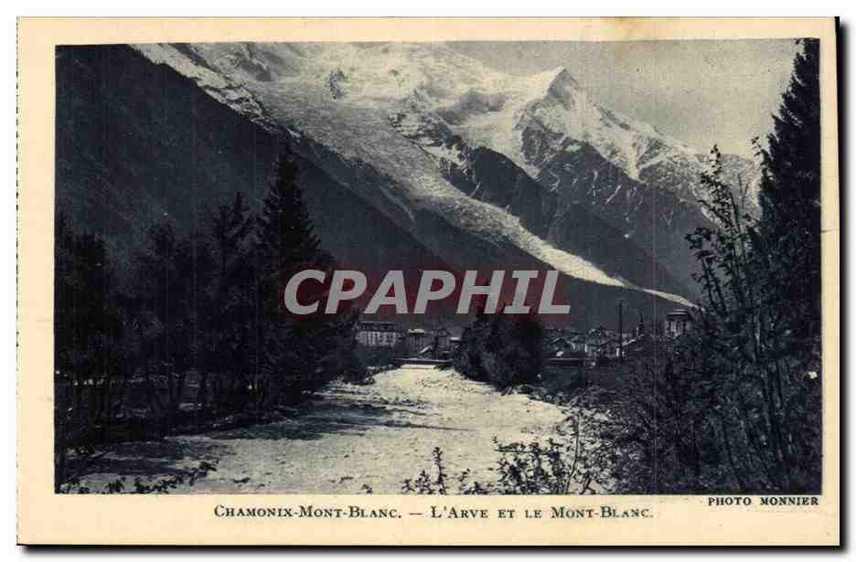 CPA Chamonix Mont Blanc L'Arve et le Mont Blanc