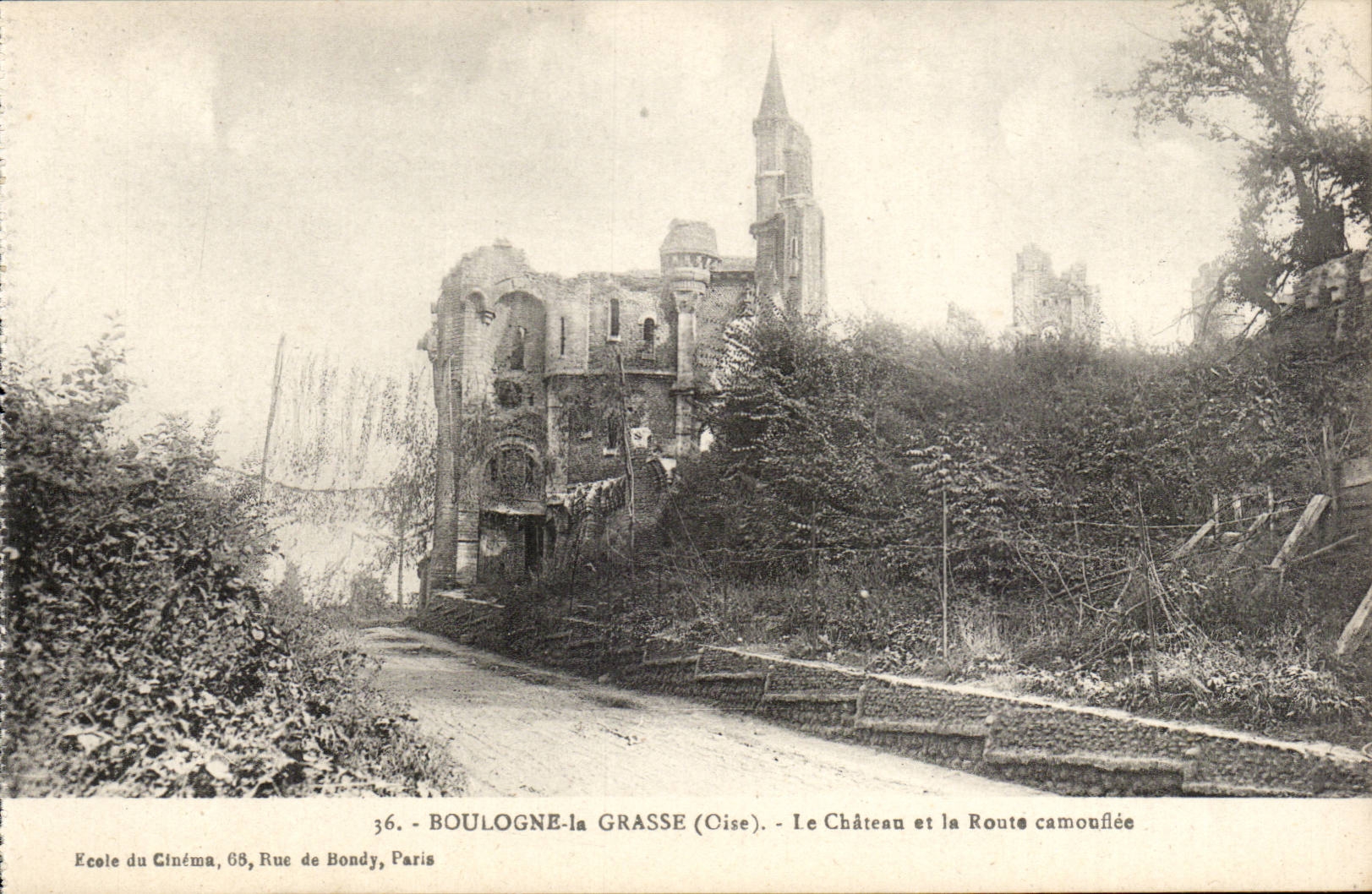 Boulogne la Grasse CPA Le chateau et la route camouflee