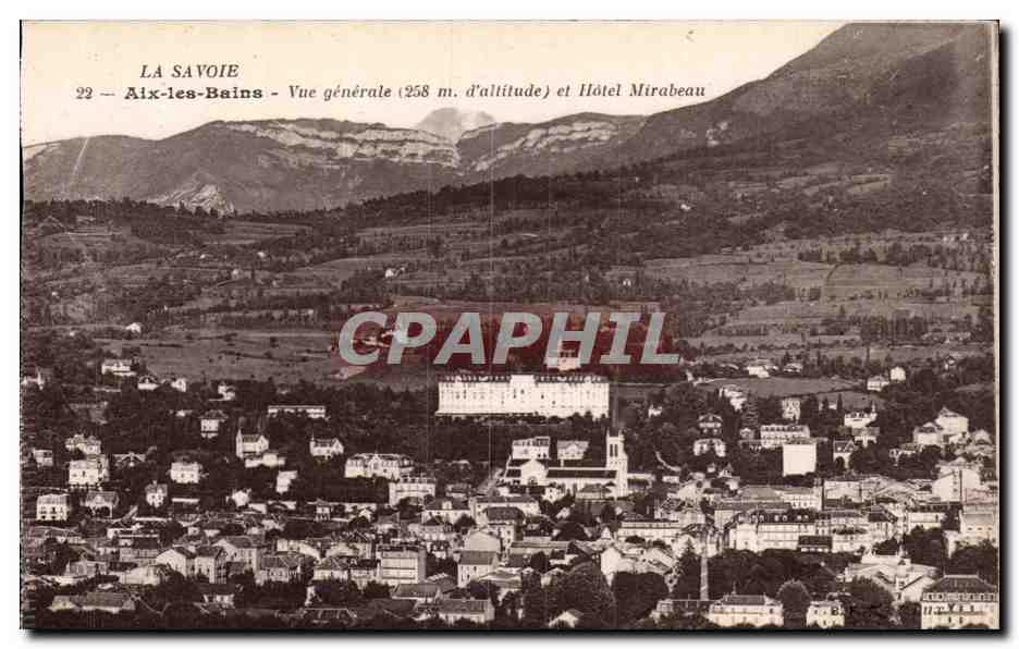 Aix les Bains - Vue Generale et Hotel Mirabeau - CPA 