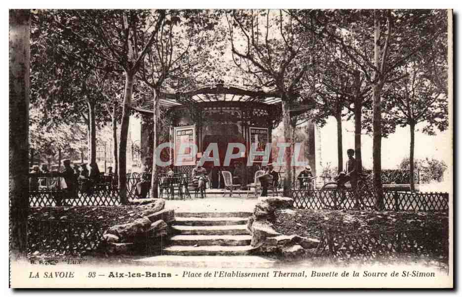 Aix les Bains - Buvette de la Source St Simon - Place et Etablissement Thermal - CPA 