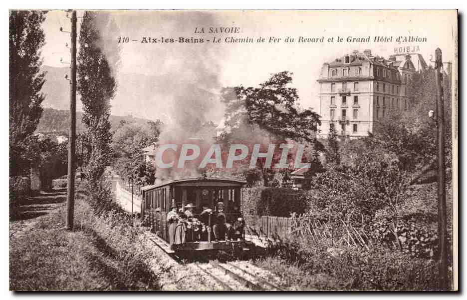Aix les Bains - Le Chemin de Fer du Revard et le Grand Hotel d'Albion - CPA 