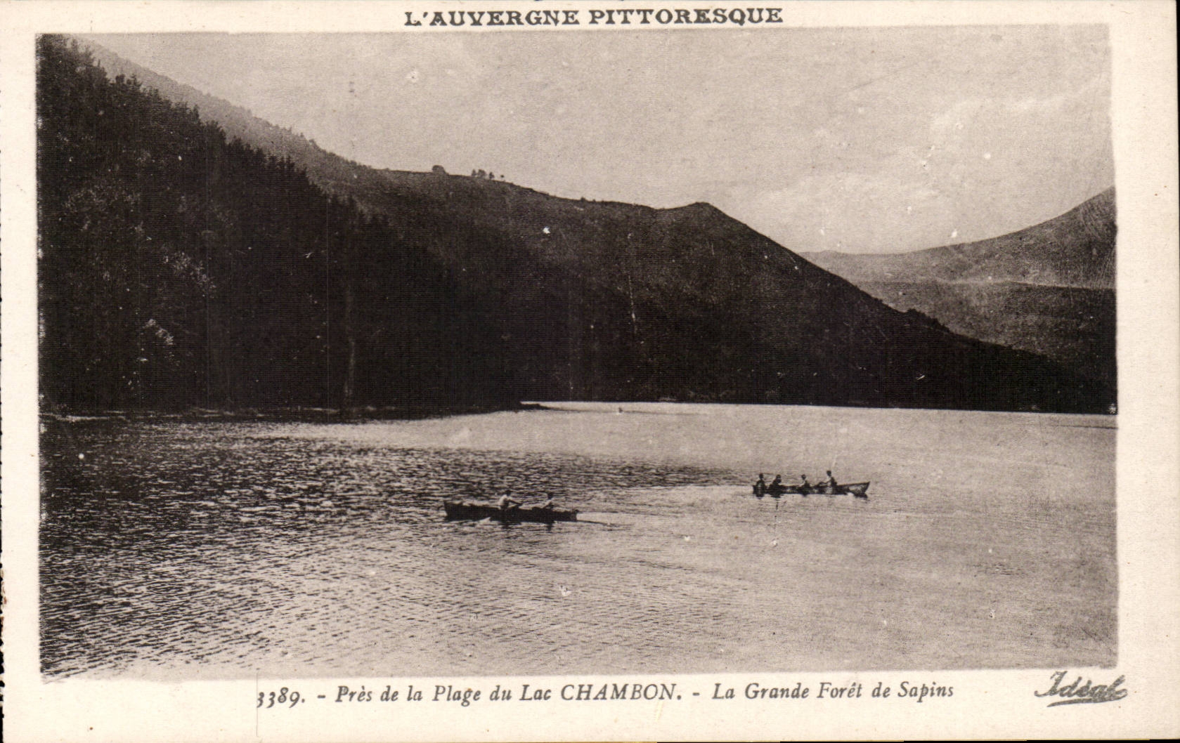 L'Auvergne pittoresque — Près de la Plage du Lac Chambon — La Grande Forêt de Sapins — Éditeur Ideal, n° 3389