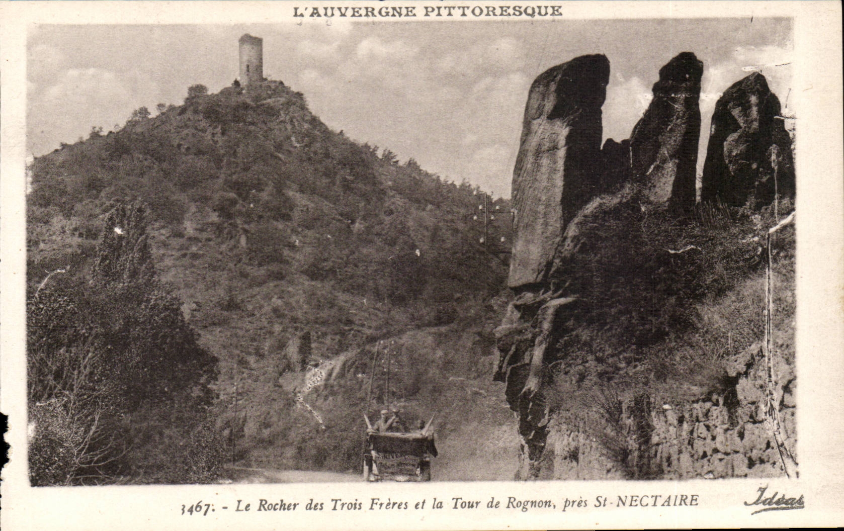 Le Rocher des Trois Frères et la Tour de Rognon, près St-Nectaire — L'Auvergne pittoresque — Idéals, n° 3467