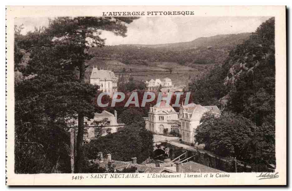 Saint-Nectaire — L'Établissement Thermal et le Casino — Idéal, n° 3419