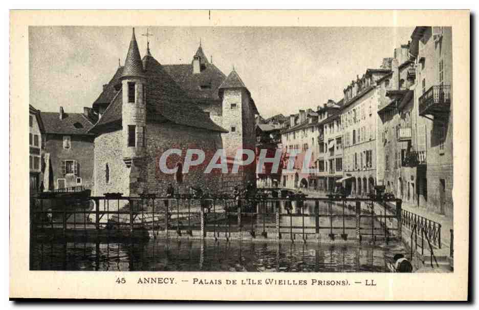 Annecy - Palais de L'Ile - Vieilles Prisons - CPA 